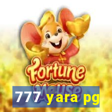 777 yara pg